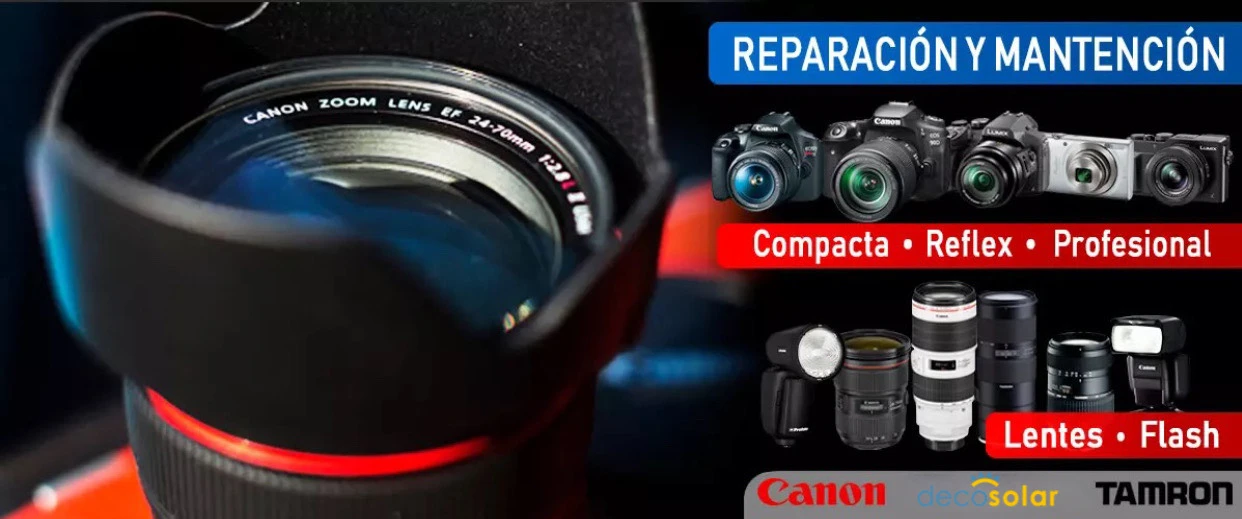 Reparación cámaras Canon, Panasonic y Tamron. Rearación cámara compacta, reflex y profesional, reparación y mantención de lentes y flash